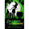 Collards & Cauldrons