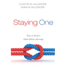 Staying One: How to Avoid a Make-Believe Marriage