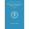 Planning and Organizing the Postwar Air Force