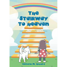 The Stairway to Heaven: Vivian and Max Discover the Way to Heaven