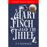 Mary Finch and the Thief: A Mary Finch Mystery