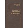 Research in Black Child Development: Doctoral Disseration Abstracts, 1927-1979