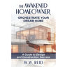 The Awakened Homeowner