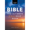Bible: The Ultimate Bible Quiz Book