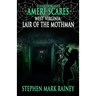 Ameri-Scares West Virginia: Lair of the Mothman