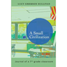 A Small Civilization: Journal of a 7th grade classroom
