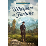 Whispers of Fortune