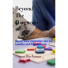 Beyond the Diagnosis: Dignity-First Dementia Care for Families & Professionals