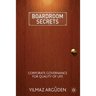 Boardroom Secrets: Corporate Governance for Quality of Life