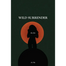 Wild Surrender: The Fire