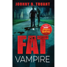 Fat Vampire
