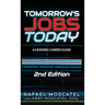 Tomorrow's Jobs Today: A Modern Career Guide
