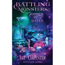 Battling Monsters and Other F'd Up Dates: A Hilarious Urban Fantasy Romantic Comedy