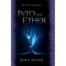 Into the Ether