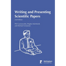 Writing and Presenting Scientific Papers 2nd Edition