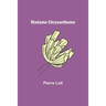 Madame Chrysantheme