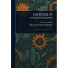 Essentials of Woodworking