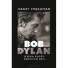 Bob Dylan: Jewish Roots, American Soil