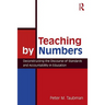 Teaching By Numbers: Deconstructing the Discourse of Standards and Accountability in Education