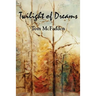 Twilight of Dreams