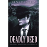 Deadly Deed