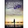 Grieving the Write Way for Siblings