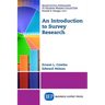 An Introduction to Survey Research