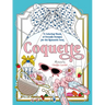Coquette: A Coloring Book of Dreamy Designs for the Romantic Soul