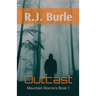 Outcast: Mountain Warriors Book 1