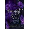 Twisted Soul: A Paranormal Reverse Harem Romance