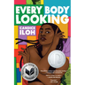 Every Body Looking