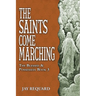 The Saints Come Marching