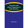 Nietzsche and Other Exponents of Individualism