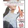 Easy Electric Guitar: The FASTEST and EASIEST way to learn to play guitar, GUARANTEED!