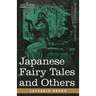 Japanese Fairy Tales and Others
