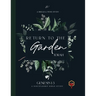 Return to the Garden: Genesis 1-3
