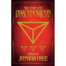 The Complete Draconomicon (30th Anniversary Deluxe Edition): Book of Ancient Dragon Magick and Treasury of Druid Lore