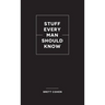 Stuff Every Man Should Know