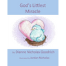 God's Littlest Miracle