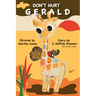 Don't Hurt Gerald