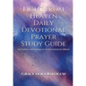 Light From Heaven Daily Devotional Prayer Study Guide Including Historical Facts And Songs of Praises