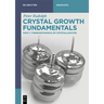 Crystal Growth Fundamentals: Thermodynamics of Crystallization