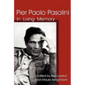 Pier Paolo Pasolini: In Living Memory