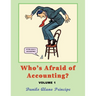 Who's Afraid of Accounting?: Volume 1