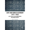 Sinti and Roma in Germany (1871-1933): Gypsy Policy in the Second Empire and Weimar Republic