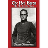 The Red Baron: An Ace for the Ages
