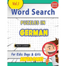Word Search Puzzles in German for Kids: Boys & Girls - Awesome! Vol.1 - Delta Classics