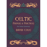 Celtic Prayers & Practices: An Inner Journey