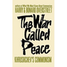 The War Called Peace: Khrushchev's Communism