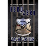 Hero To Zero 2nd Edition